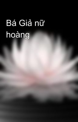 Bá Giả nữ hoàng