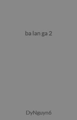 ba lan ga 2