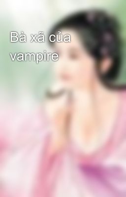 Bà xã của vampire