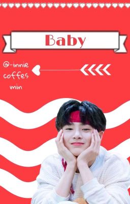 ❝ ― Baby ❞