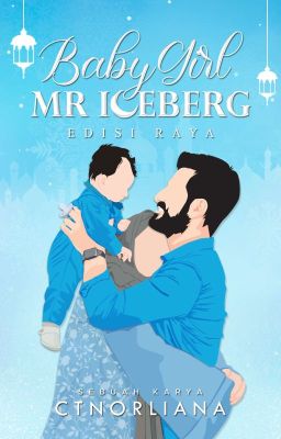 BABY GIRL MR ICEBERG EDISI RAYA (DIBUKUKAN)