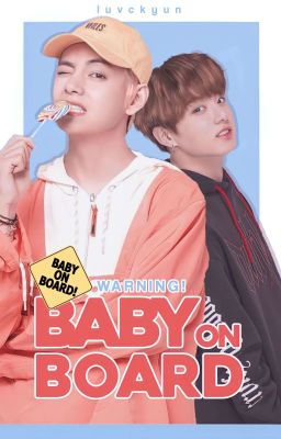 baby on board 承  taekook Ver [O.S]