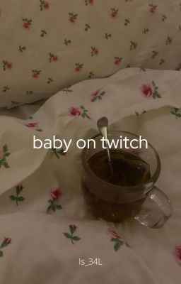 baby on twitch