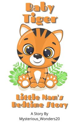 Baby Tiger - Little Nam's Bedtime Story