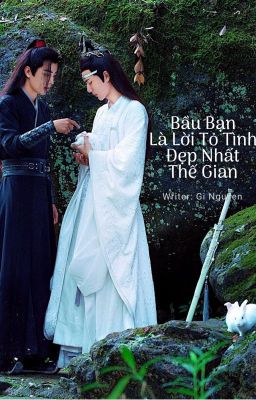 [Bác Chiến Fanfic] Bầu Bạn Là Lời Tỏ Tình Đẹp Nhất Thế Gian (by Gi Nguyen)