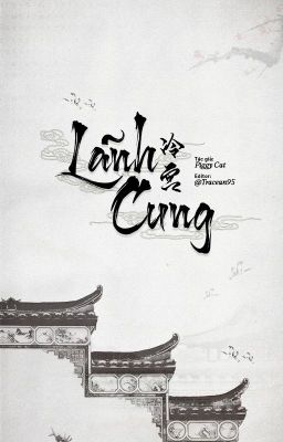 [Bác Chiến] Lãnh Cung