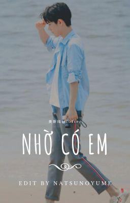 [Bác Chiến] Nhờ có em