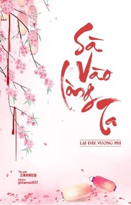 [Bác Chiến] Sà Vào Lòng Ta