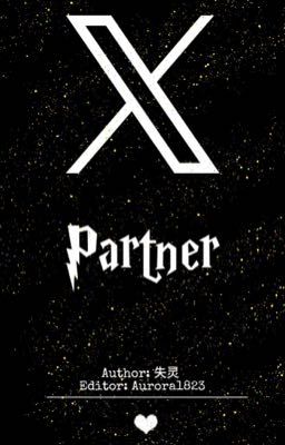 [Bác Chiến] X Partner