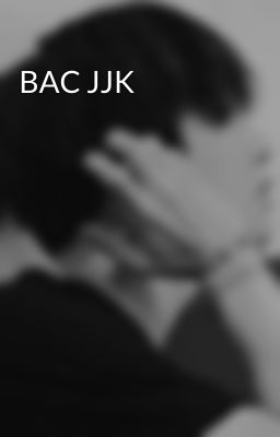 BAC JJK