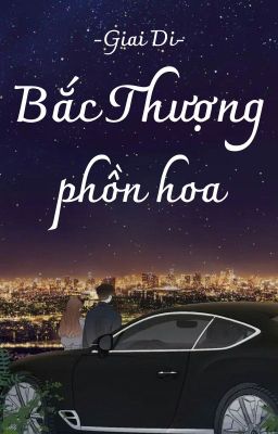 Bắc Thượng Phồn Hoa