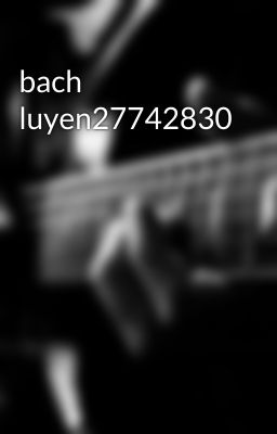 bach luyen27742830