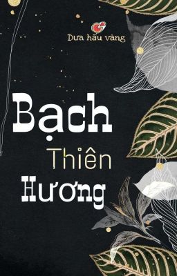 Bạch Thiên Hương 