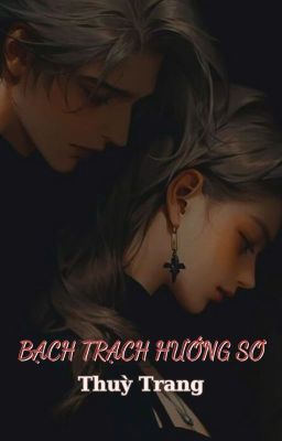 Bạch Trạch hướng Sơ