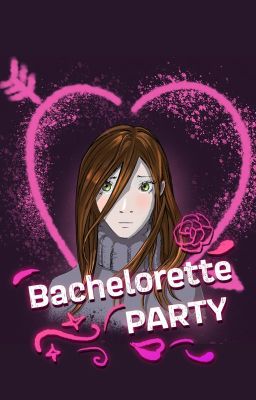 Bachelorette Party