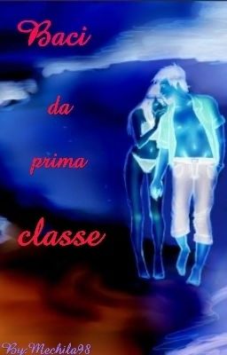 Baci da prima classe