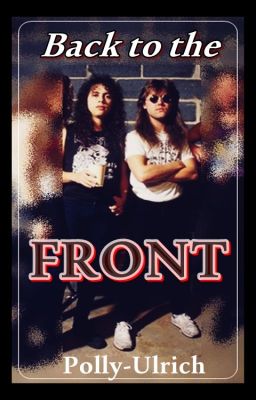 Back to the FRONT (Metallica, KLARS)