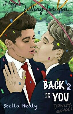 Back To You - Tome 2 (Ziall)