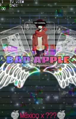 ♤BAD APPLE♧