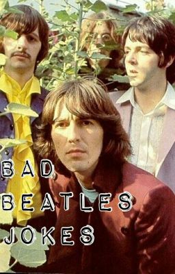 Bad Beatles Jokes