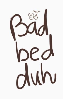 BAD BED DUH | 18+ | KOOKMIN