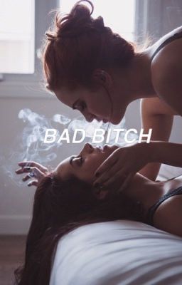 Bad Bitch ⋙ N.Romanoff