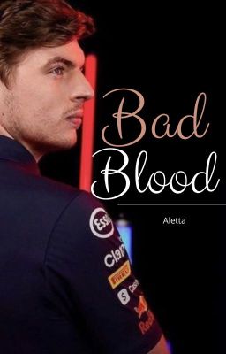 Bad Blood || Max Verstappen