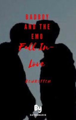 Bad Boy And The Emo Fall In-Love (remake)