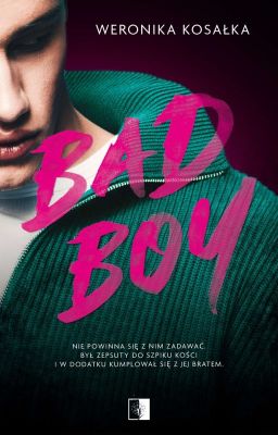 Bad Boy 🖤PREMIERA 19.04.2023r.🖤