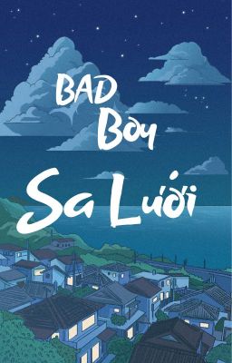 Bad Boy Sa Lưới