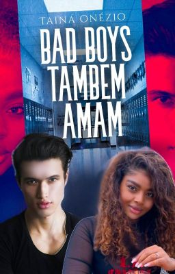 Bad Boys Também Amam (Concluído)