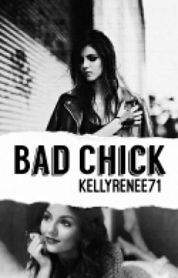 Bad Chick {Completed}