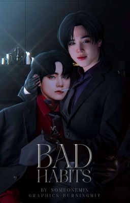 Bad Habits (Vmin +18)