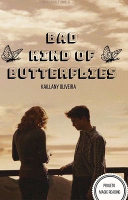 Bad Kind Of Butterflies