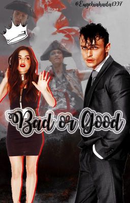 Bad or Good ~Harry Hook~  