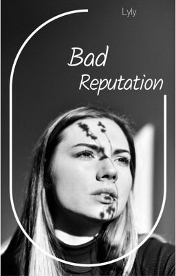 Bad Reputation