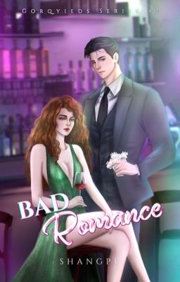 Bad Romance (Gorqyieds Series #1) 