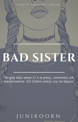 Bad Sister||1D