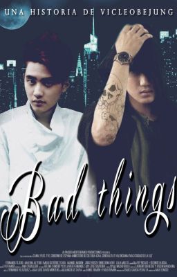 Bad Things || Kaisoo