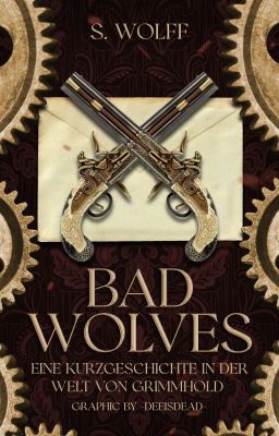 BAD WOLVES - Eine Grimmhold Novelle