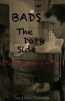 Bads-The Dark Side