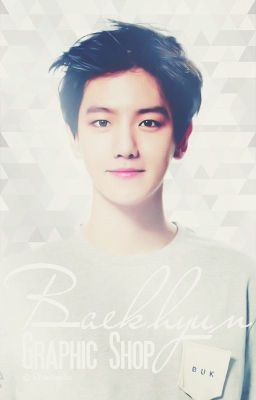 «Baekhyun» || Graphic Shop! (CLOSED)