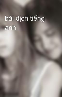 bài dịch tiếng anh