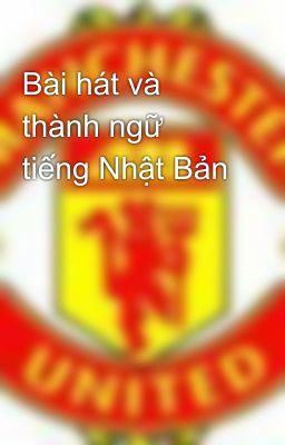 Bài hát và thành ngữ tiếng Nhật Bản