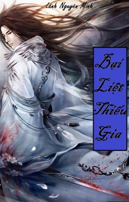 Bại Liệt Thiếu Gia