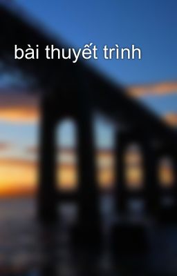 bài thuyết trình