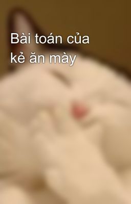 Bài toán của kẻ ăn mày