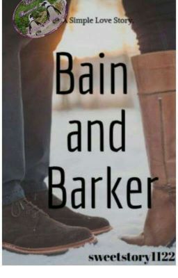 Bain And Barker : A simple love story