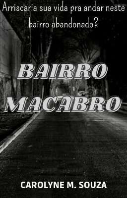 Bairro Macabro 