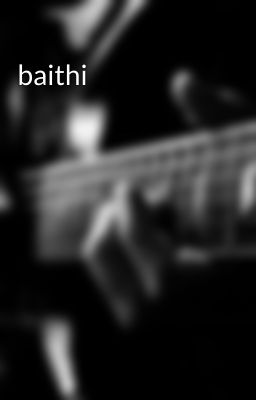 baithi